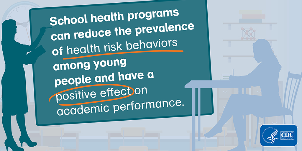 Teacher and Student graphic sponsored by Center for Disease Control - School healt programs can reduce the prevalance of health risk behaviors among young people and have a positive effect on academic performance.